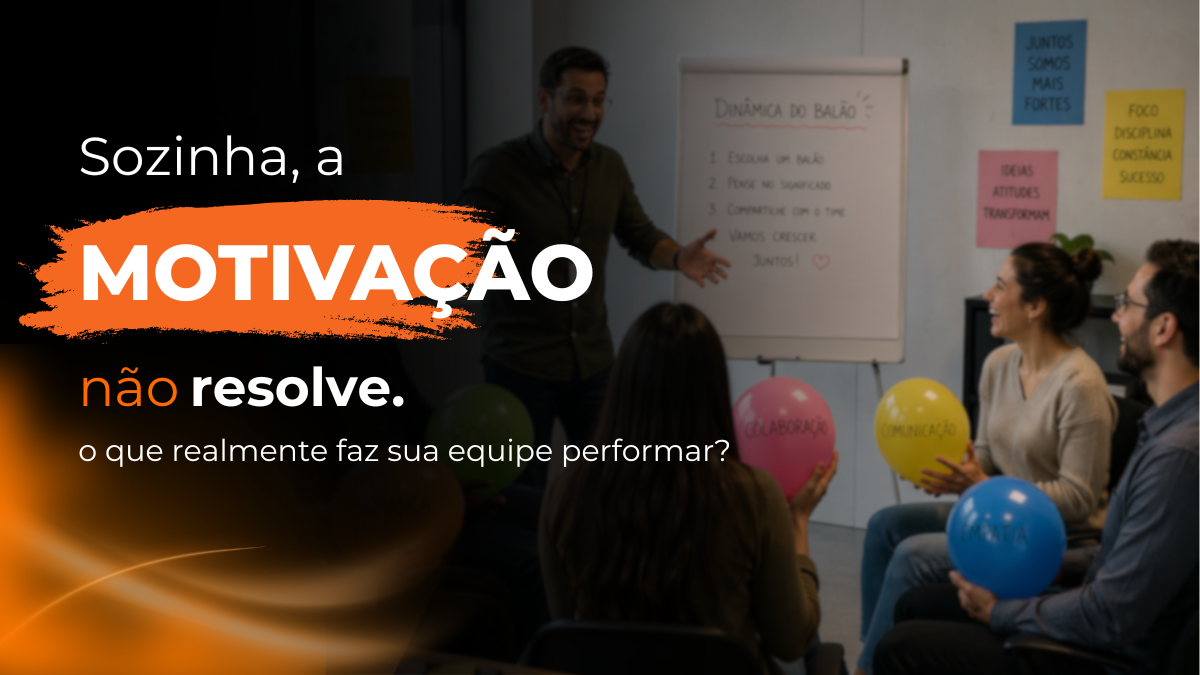 motivação sozinha não resolve